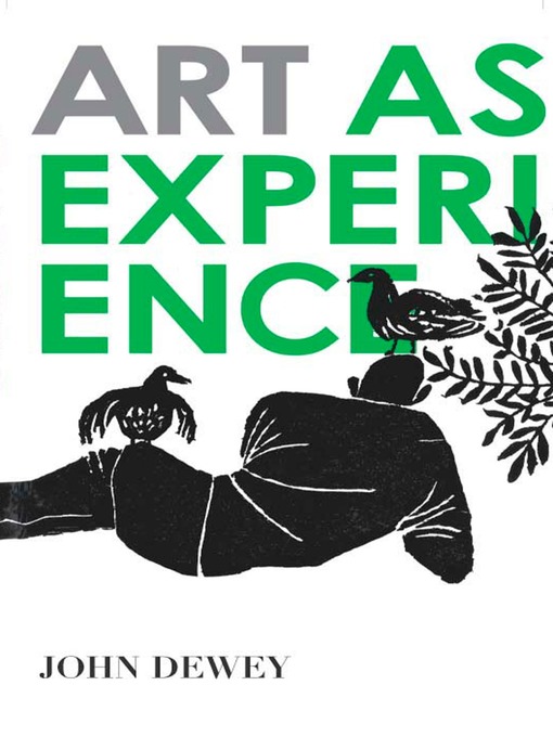 Title details for Art as Experience by John Dewey - Available